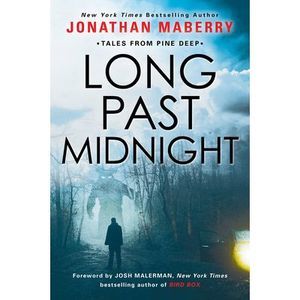 Long Past Midnight -- Jonathan Maberry